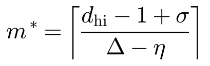 m* = ⌈(d_hi − 1 + σ) / (Δ − η)⌉