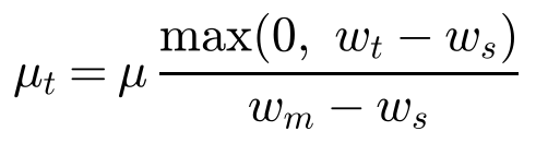μ_t = μ · max(0, w_t − w_s) / (w_m − w_s)